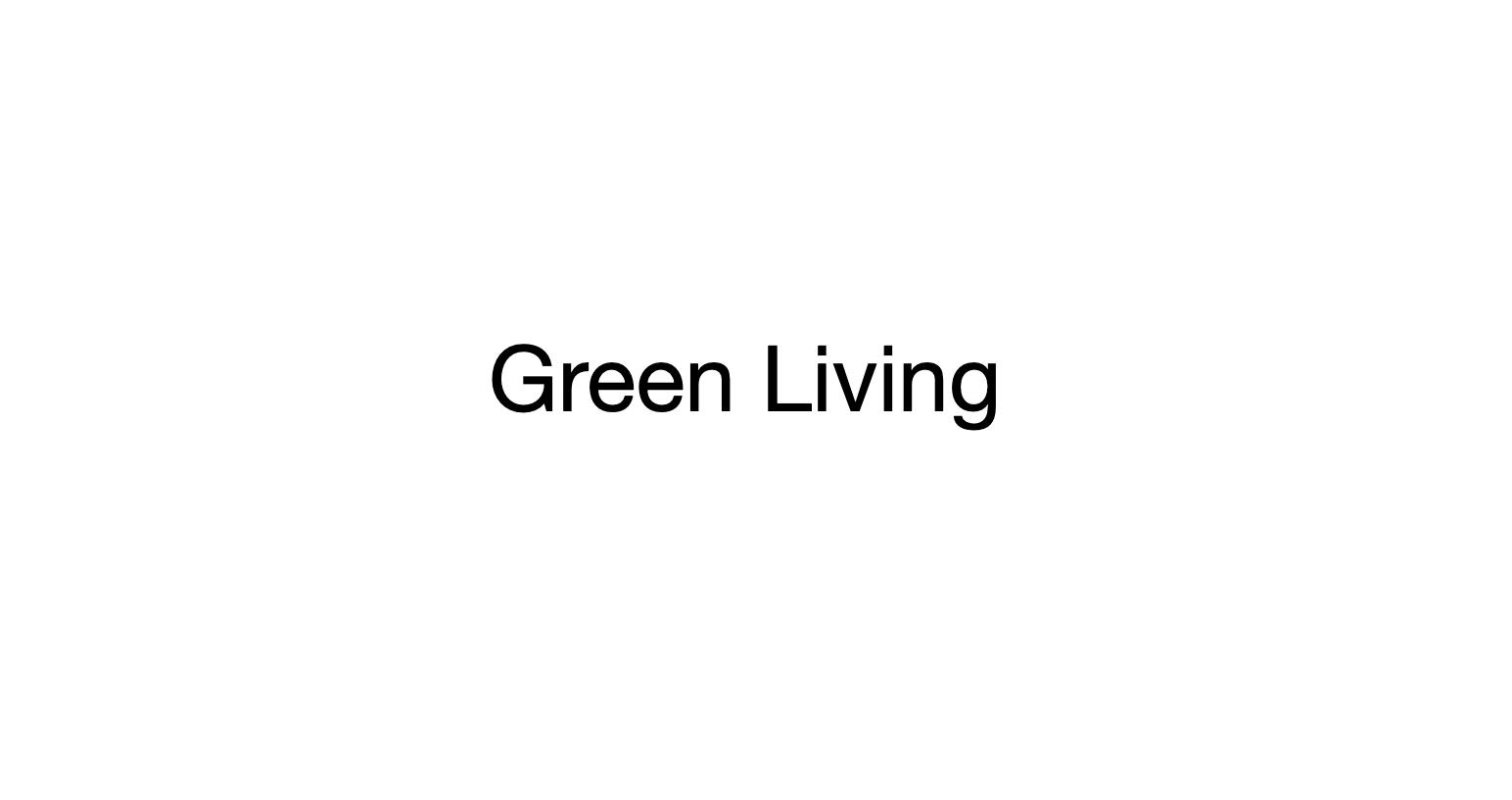 Green Living