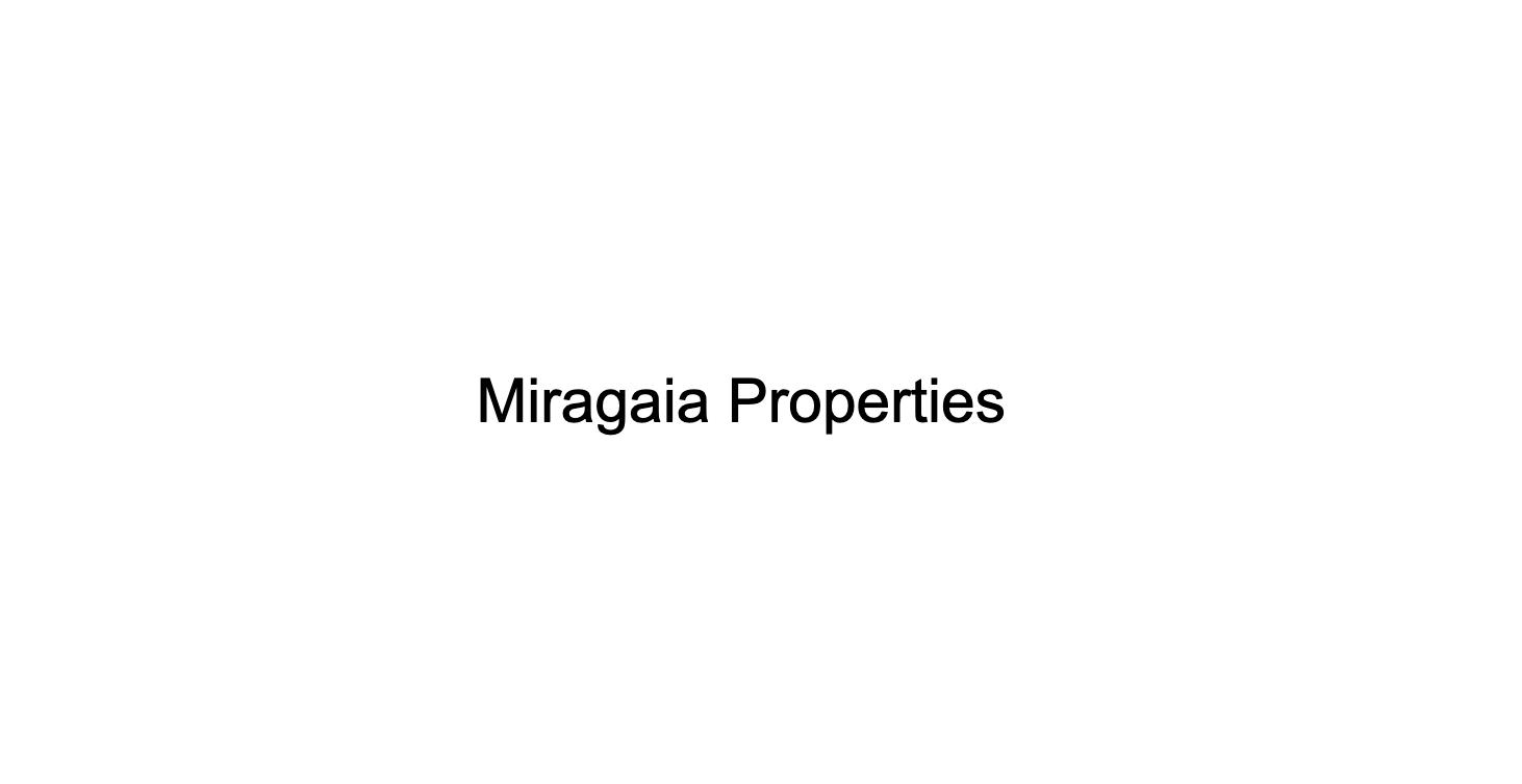 Miragaia Properties