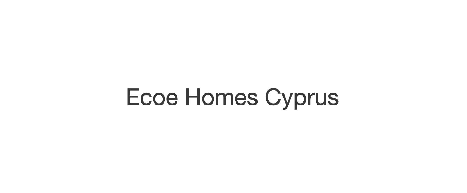 Ecoe Homes Cyprus