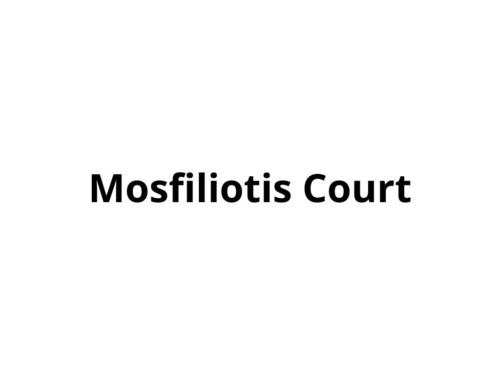 Mosfiliotis Court