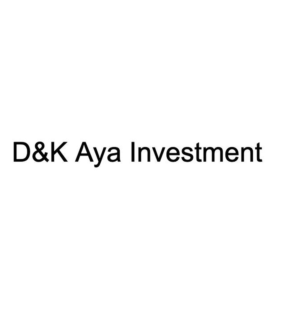 D&K Aya Investment