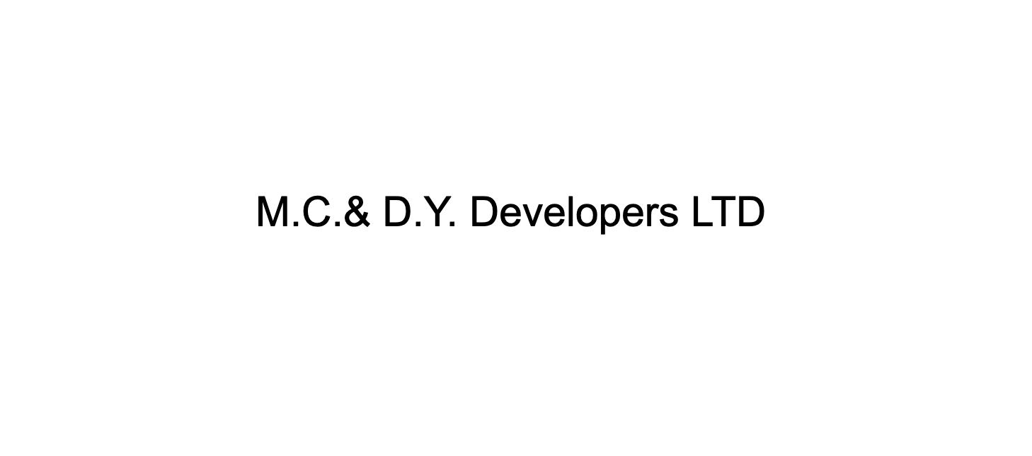M.C.& D.Y. Developers LTD