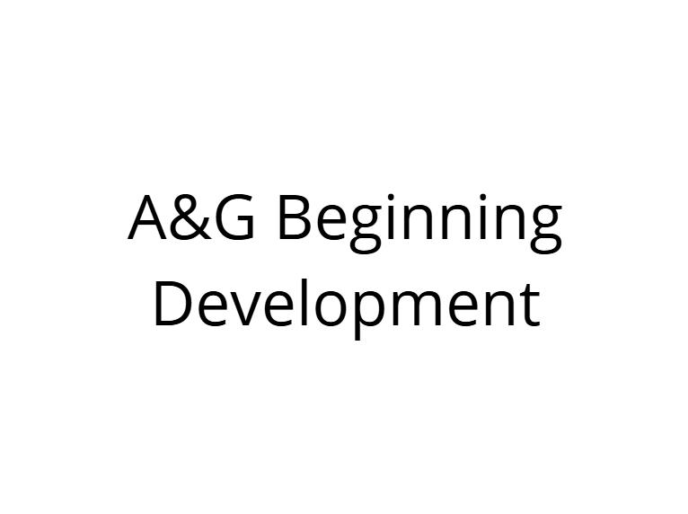 A&G Beginning Development