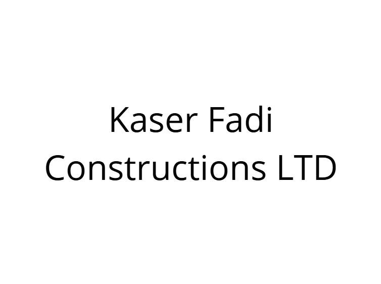 Kaser Fadi Constructions LTD