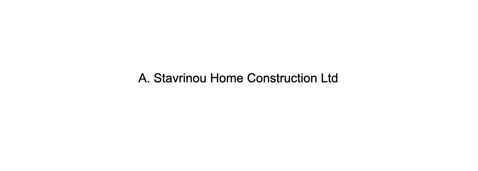 A. Stavrinou Home Construction Ltd