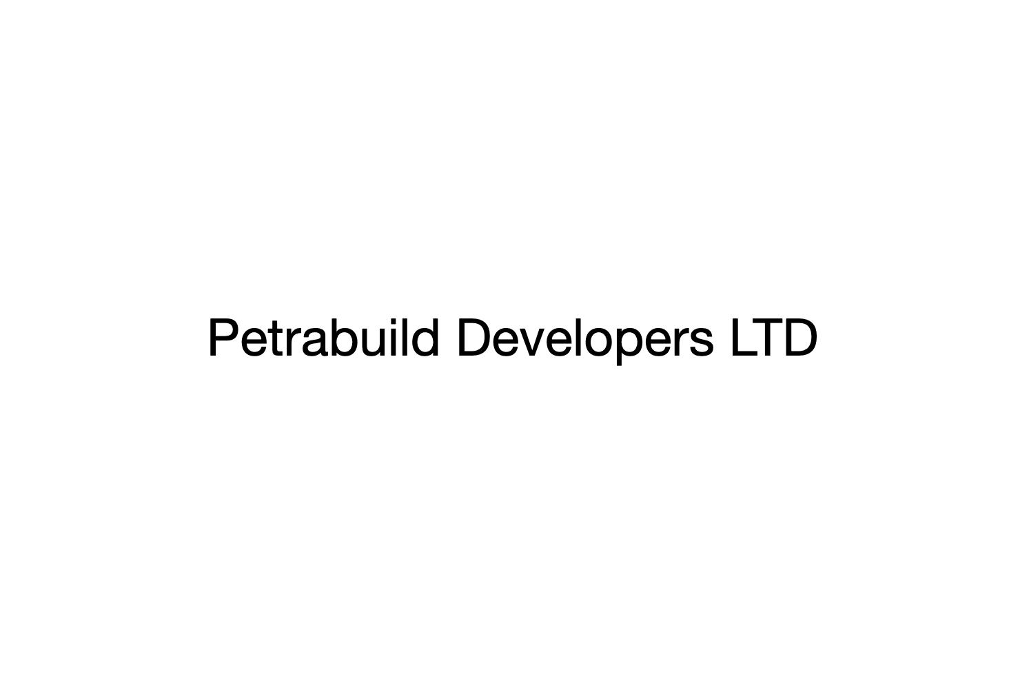 Petrabuild Developers LTD