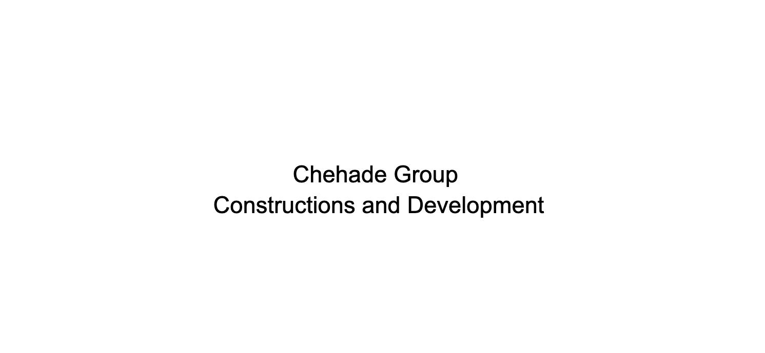 Chehade Group Constructions and Development
